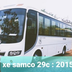 Xe Samco 29 ( 2015 - 2019 )